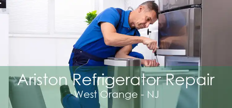 Ariston Refrigerator Repair West Orange - NJ