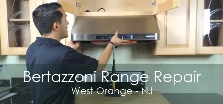 Bertazzoni Range Repair West Orange - NJ