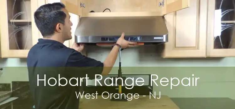 Hobart Range Repair West Orange - NJ