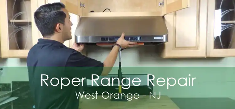 Roper Range Repair West Orange - NJ