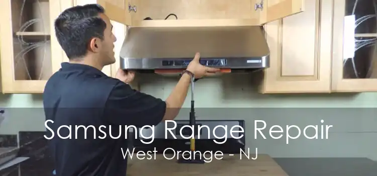 Samsung Range Repair West Orange - NJ