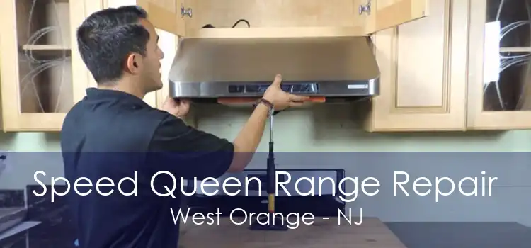 Speed Queen Range Repair West Orange - NJ