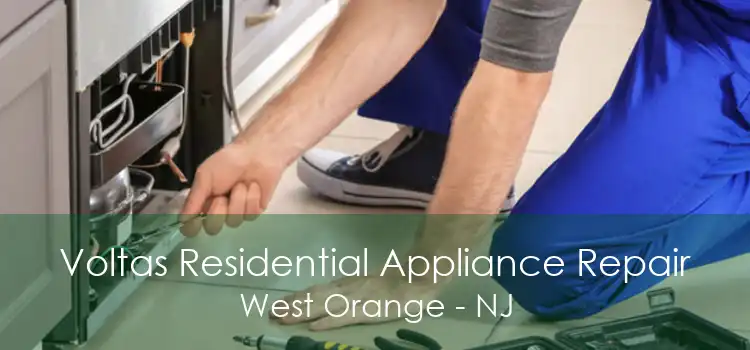 Voltas Residential Appliance Repair West Orange - NJ